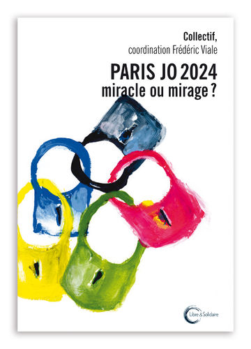 Paris JO 2024, miracle ou mirage ?